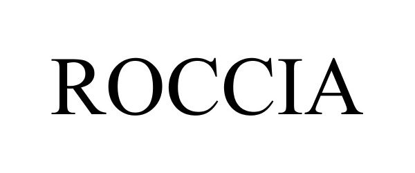 Trademark Logo ROCCIA