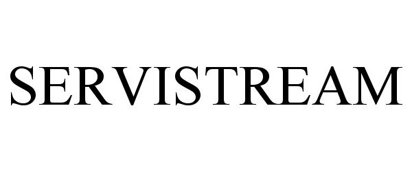 Trademark Logo SERVISTREAM