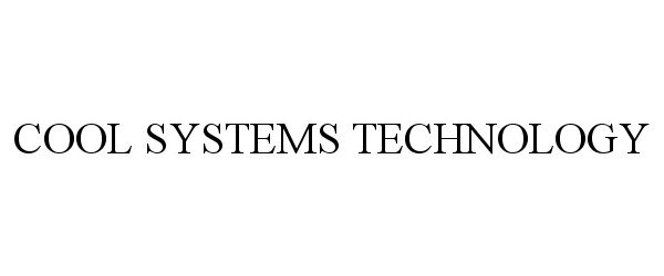  COOL SYSTEMS TECHNOLOGY