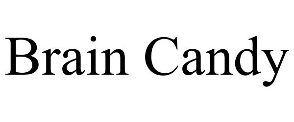 Trademark Logo BRAIN CANDY