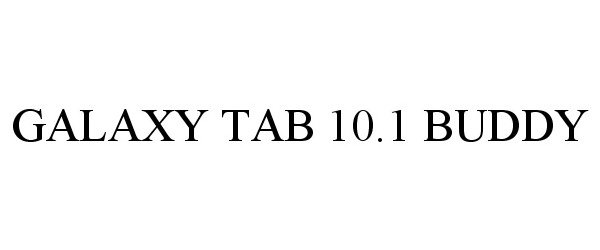  GALAXY TAB 10.1 BUDDY