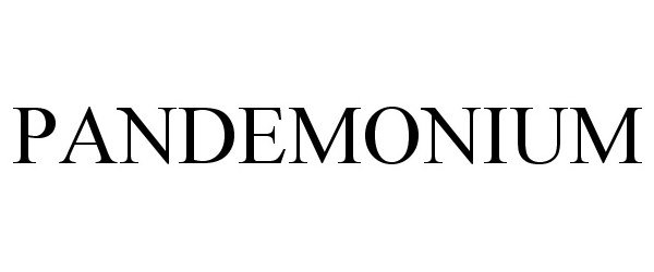 Trademark Logo PANDEMONIUM
