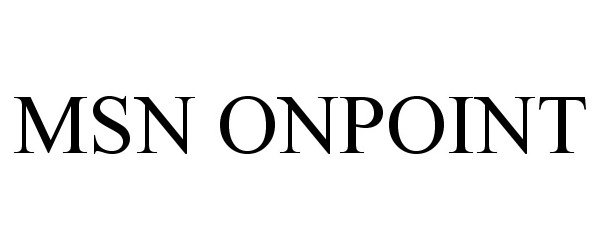 Trademark Logo MSN ONPOINT