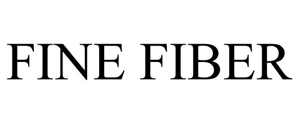 Trademark Logo FINE FIBER