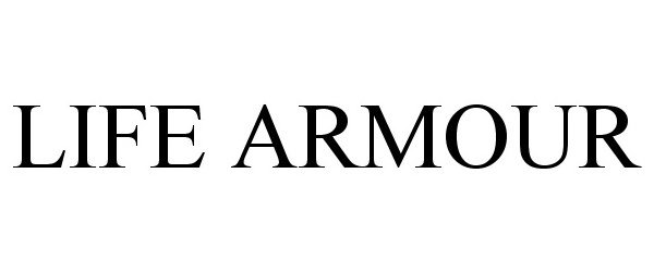  LIFE ARMOUR