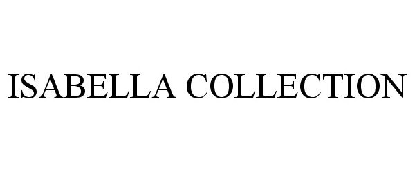  ISABELLA COLLECTION