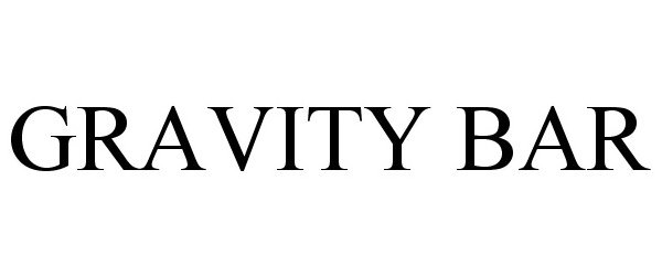 Trademark Logo GRAVITY BAR