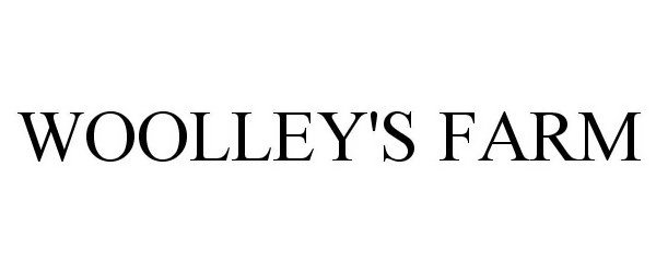 Trademark Logo WOOLLEY'S FARM