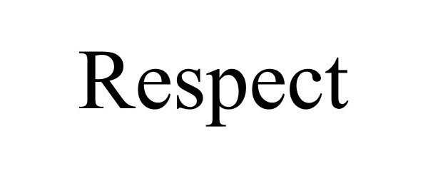 Trademark Logo RESPECT