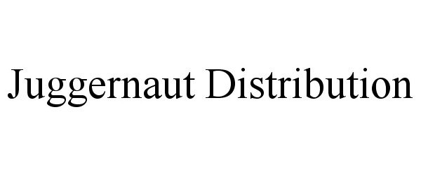 Trademark Logo JUGGERNAUT DISTRIBUTION