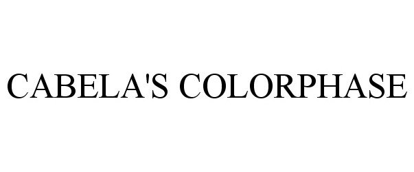 Trademark Logo CABELA'S COLORPHASE