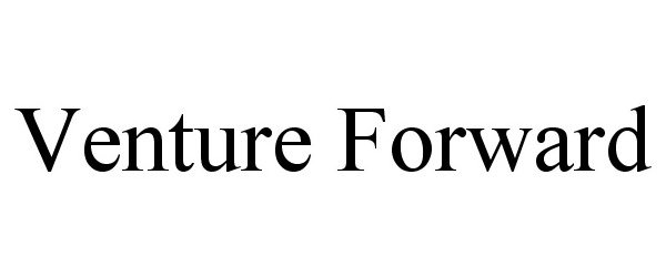 Trademark Logo VENTURE FORWARD