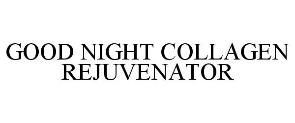  GOOD NIGHT COLLAGEN REJUVENATOR