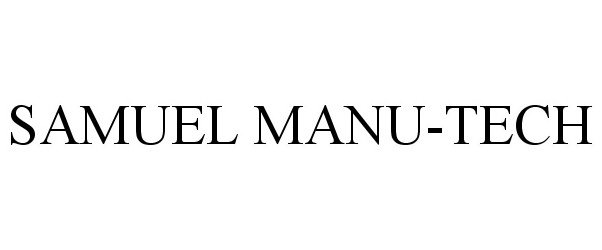 Trademark Logo SAMUEL MANU-TECH