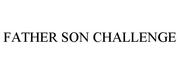 FATHER SON CHALLENGE