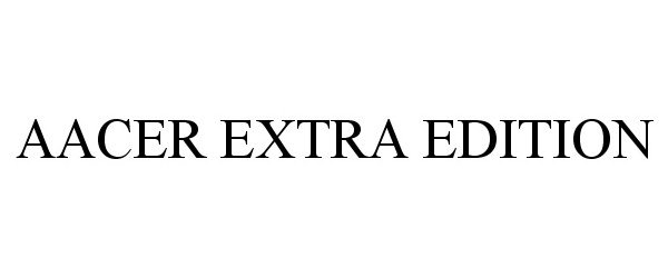  AACER EXTRA EDITION