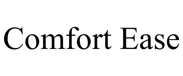 Trademark Logo COMFORT EASE