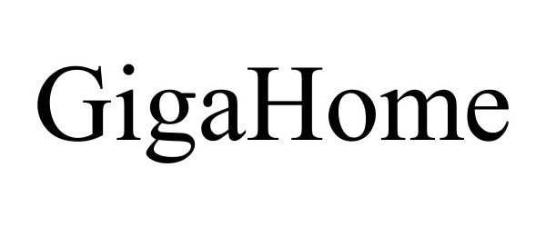 Trademark Logo GIGAHOME