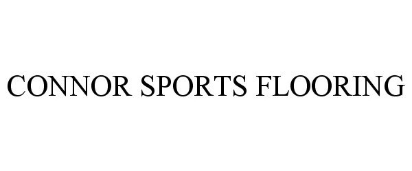 Trademark Logo CONNOR SPORTS FLOORING