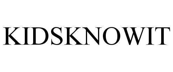 Trademark Logo KIDSKNOWIT