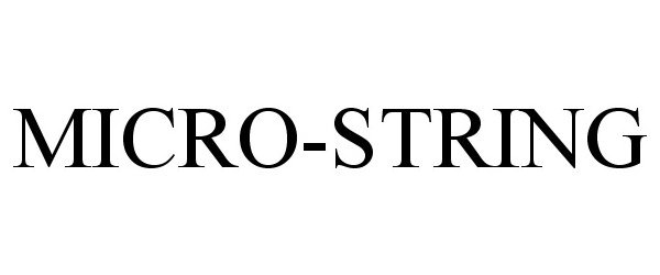 Trademark Logo MICRO-STRING