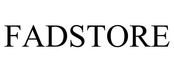 Trademark Logo FADSTORE