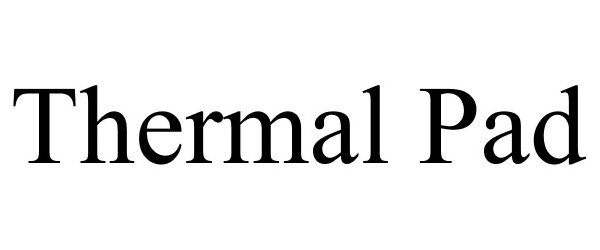 Trademark Logo THERMAL PAD