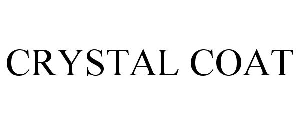 Trademark Logo CRYSTAL COAT