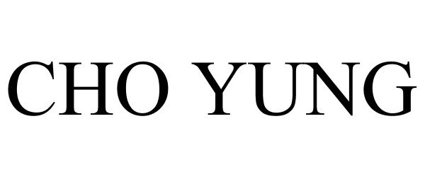 Trademark Logo CHO YUNG