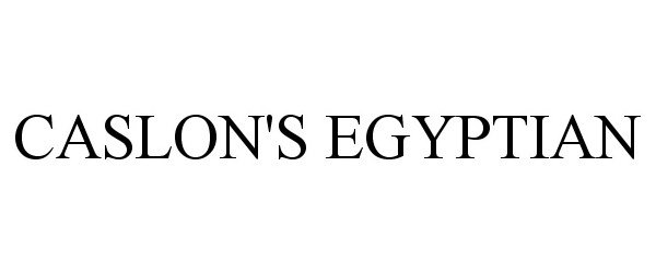  CASLON'S EGYPTIAN