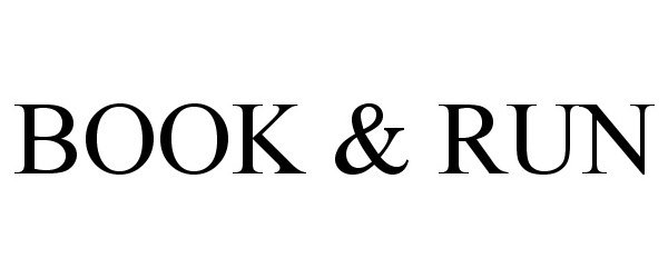 Trademark Logo BOOK &amp; RUN