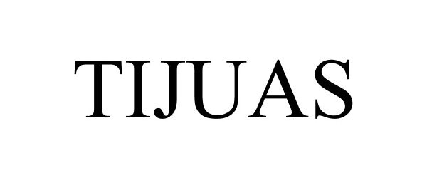  TIJUAS