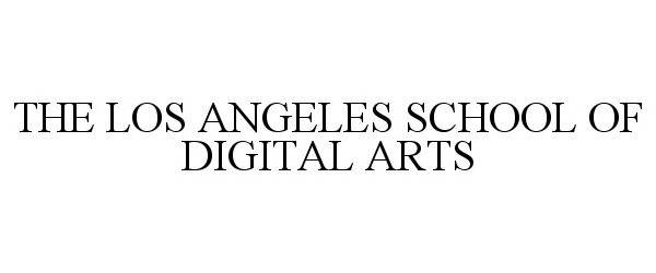 Trademark Logo THE LOS ANGELES SCHOOL OF DIGITAL ARTS