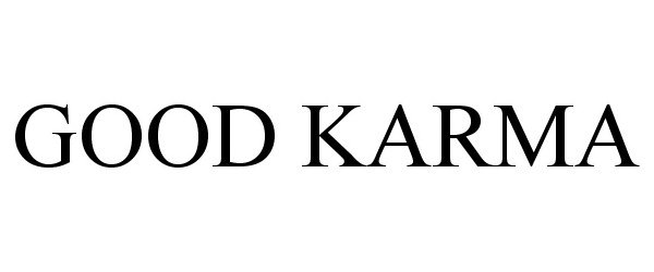 Trademark Logo GOOD KARMA