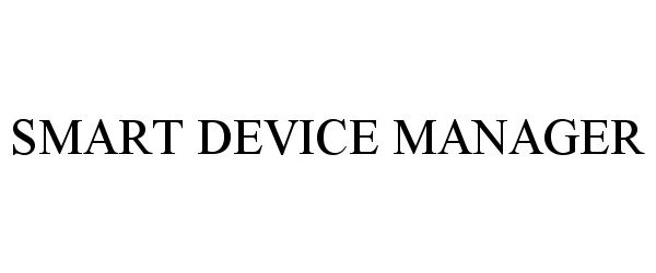  SMART DEVICE MANAGER