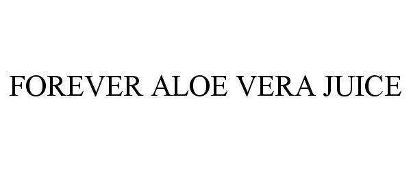  FOREVER ALOE VERA JUICE