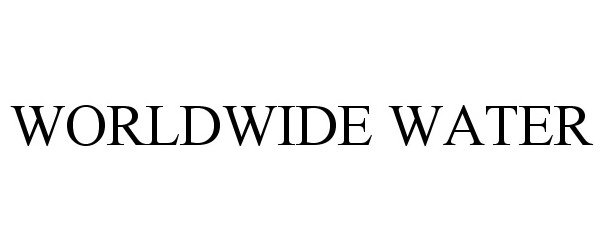 Trademark Logo WORLDWIDE WATER