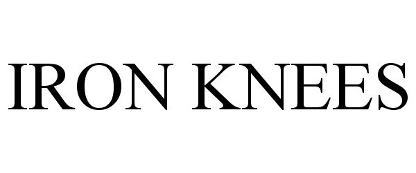 Trademark Logo IRON KNEES