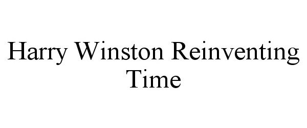  HARRY WINSTON REINVENTING TIME