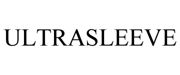 Trademark Logo ULTRASLEEVE