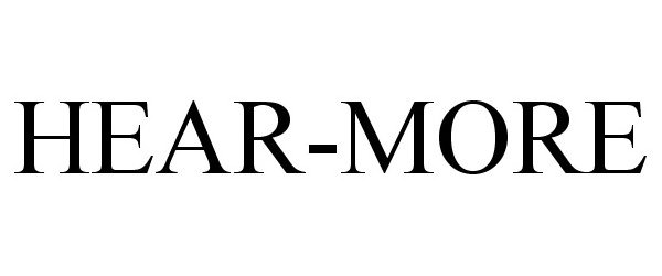 Trademark Logo HEAR-MORE