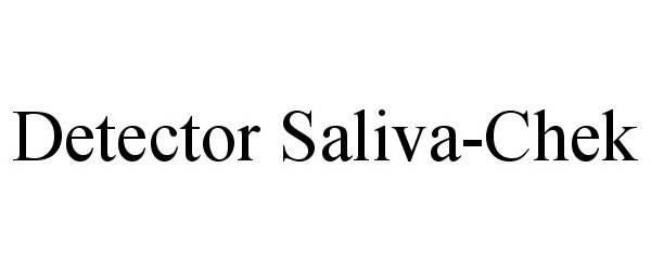  DETECTOR SALIVA-CHEK