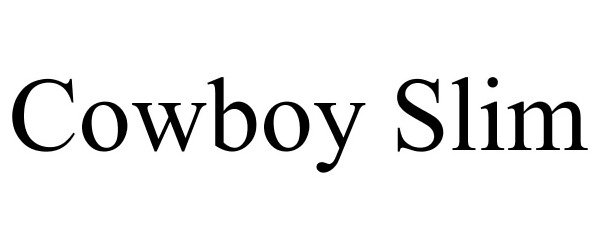 Trademark Logo COWBOY SLIM