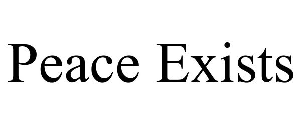 Trademark Logo PEACE EXISTS