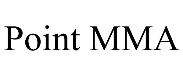 Trademark Logo POINT MMA
