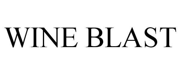 Trademark Logo WINE BLAST