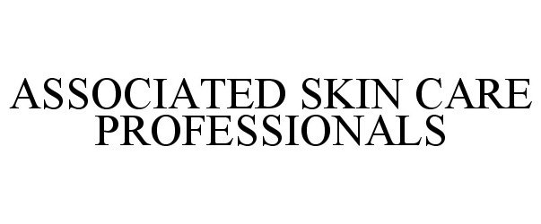 ASSOCIATED SKIN CARE PROFESSIONALS