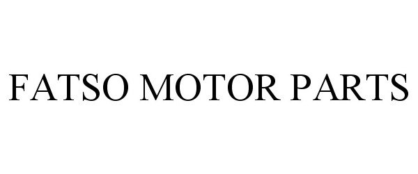 Trademark Logo FATSO MOTOR PARTS