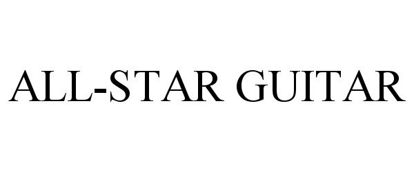 Trademark Logo ALL-STAR GUITAR