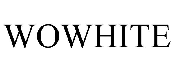Trademark Logo WOWHITE